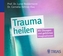 Trauma heilen, 1 Audio-CD