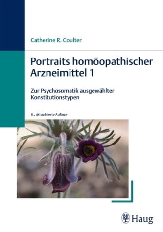 Portraits homöopathischer Arzneimittel. Bd.1