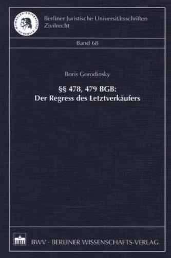Paragraphen 478, 479 BGB: Der Regress des Letztverkäufers