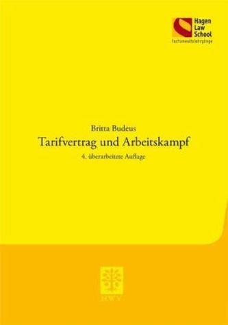 Tarifvertragsrecht und Arbeitskampf