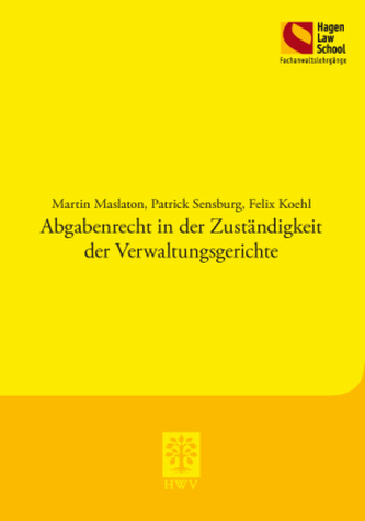 Abgabenrecht in der Zuständigkeit der Verwaltungsgerichte