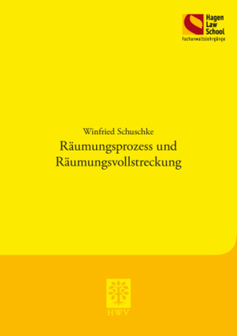 Räumungsprozess und Räumungsvollstreckung
