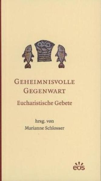 Geheimnisvolle Gegenwart