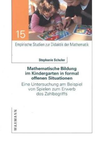 Mathematische Bildung im Kindergarten in formal offenen Situationen