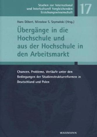 Übergänge in die Hochschule und aus der Hochschule in den Arbeitsmarkt
