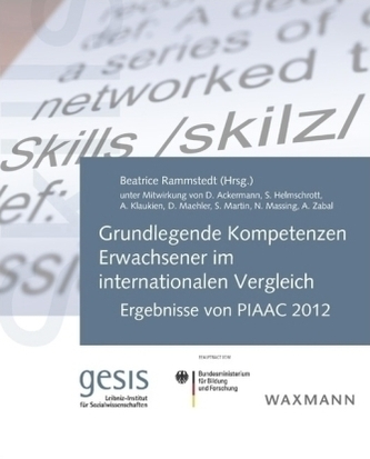 Grundlegende Kompetenzen Erwachsener im internationalen Vergleich