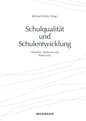 Schulqualität und Schulentwicklung