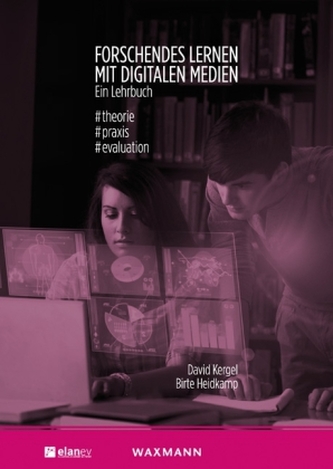Forschendes Lernen mit digitalen Medien