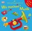Wir machen Musik, m. Soundeffekten
