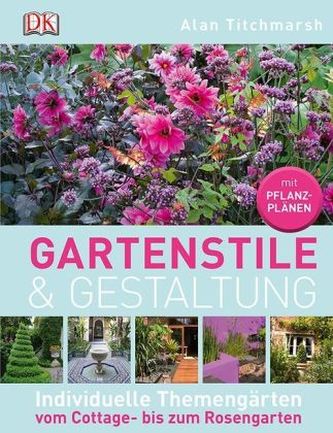 Gartenstile & Gestaltung