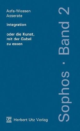 Integration oder die Kunst, mit der Gabel zu essen