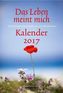Das Leben meint mich 2017