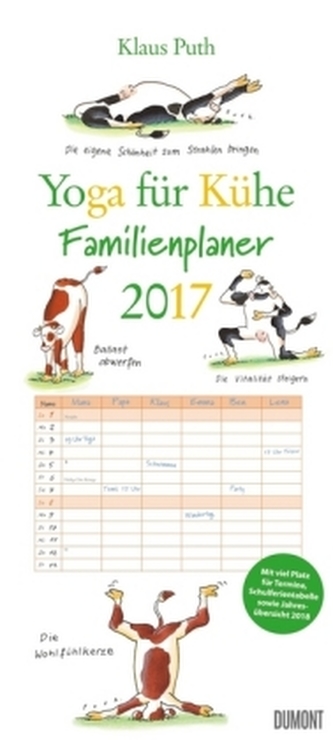 Yoga für Kühe, Familienkalender 2017