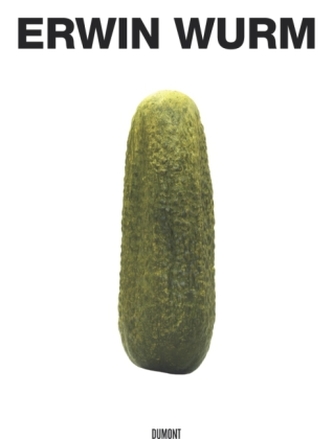 Erwin Wurm, English Edition