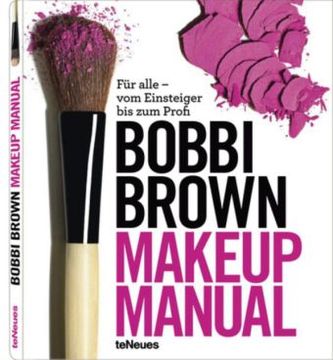 Bobbi Brown Makeup Manual