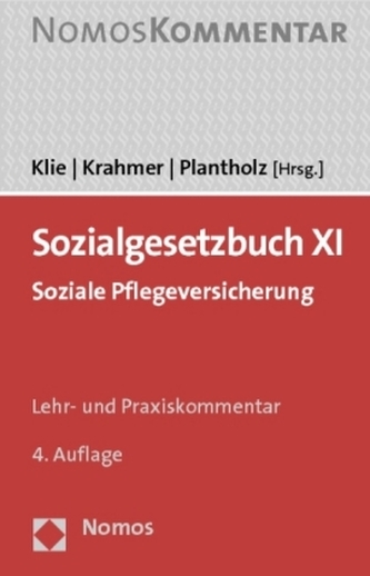 Sozialgesetzbuch (SGB) XI, Soziale Pflegeversicherung, Kommentar