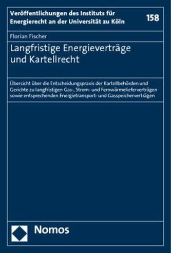 Langfristige Energieverträge und Kartellrecht