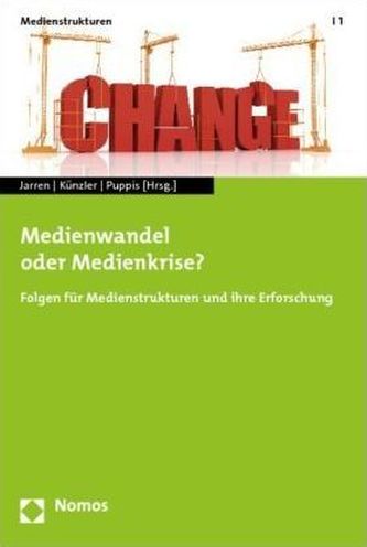 Medienwandel oder Medienkrise?