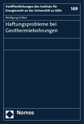 Haftungsprobleme bei Geothermiebohrungen