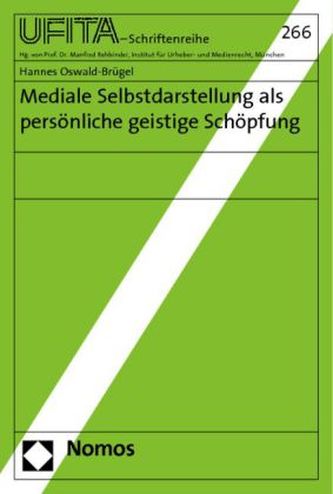 Mediale Selbstdarstellung als persönliche geistige Schöpfung