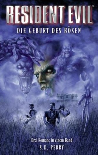 Resident Evil Sammelband, Die Geburt des Bösen