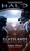 Halo Glasslands. Verglaste Welten