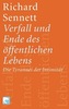 Verfall und Ende des öffentlichen Lebens