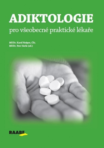 Adiktologie pro všeobecné praktické lékaře