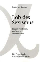 Lob des Sexismus