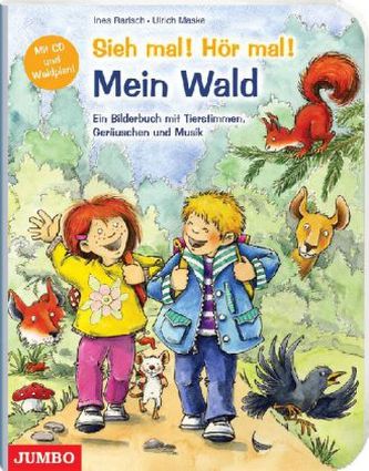 Sieh mal! Hör mal! Der Wald, m. Audio-CD