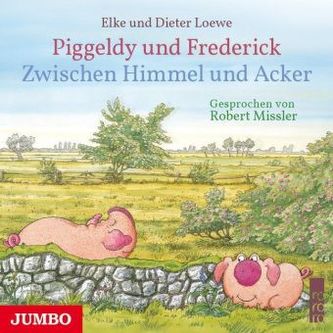 Piggeldy und Frederick. Zwischen Himmel und Acker, Audio-CD