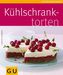 Kühlschranktorten