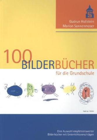 100 Bilderbücher für die Grundschule