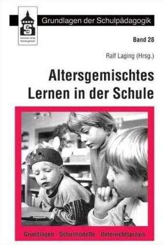 Altersgemischtes Lernen in der Schule