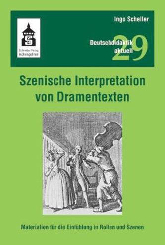 Szenische Interpretation von Dramentexten, m. CD-ROM