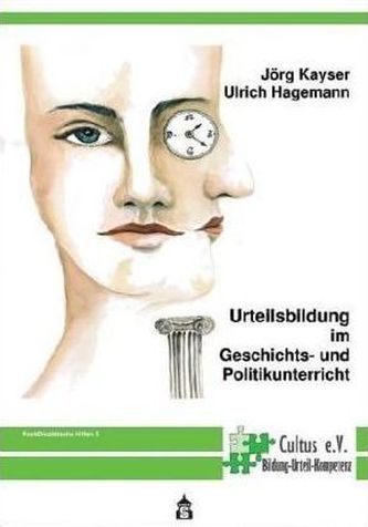 Urteilsbildung im Geschichts- und Politikunterricht