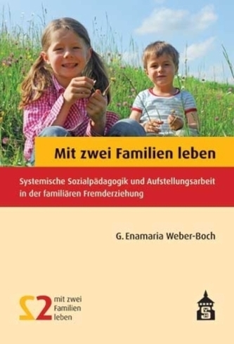 Mit zwei Familien leben
