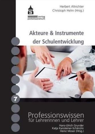Akteure & Instrumente der Schulentwicklung