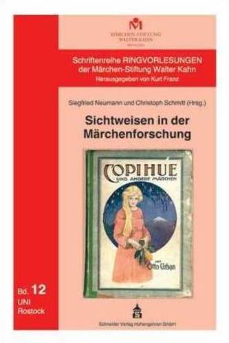 Sichtweisen in der Märchenforschung