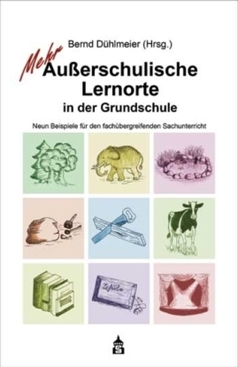 Mehr Außerschulische Lernorte in der Grundschule
