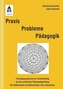 Praxis Probleme Pädagogik