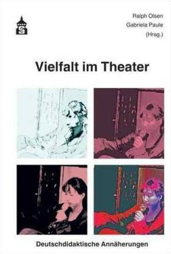 Vielfalt im Theater
