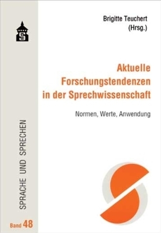 Aktuelle Forschungstendenzen in der Sprechwissenschaft