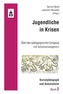 Jugendliche in Krisen