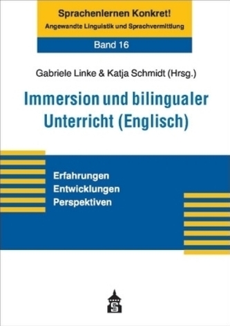 Immersion und bilingualer Unterricht (Englisch)