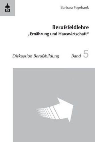 Berufsfeldlehre 'Ernährung und Hauswirtschaft'