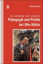 Pädagogik und Politik bei Otto Rühle