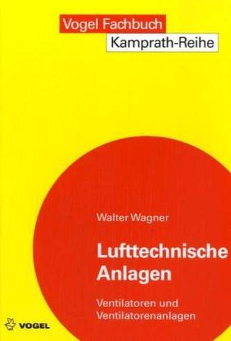 Lufttechnische Anlagen