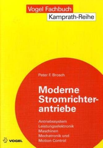 Moderne Stromrichterantriebe