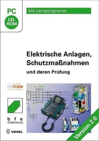 Elektrische Anlagen, Schutzmaßnahmen und deren Prüfung, Version 2.0, CD-ROM